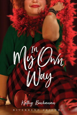 In My Own Way IN MY OWN WAY [ Kathy Buchanan ]