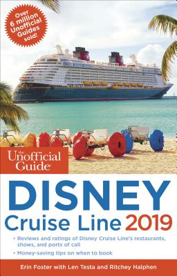 UNOFFICIAL GUIDE DISNEY CRUISE LINE 2019