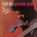 Terry Huff & Special Deliveryテリーハフアンドスペシャルデリヴァリー 発売日：2014年02月10日 予約締切日：2014年02月06日 JAN：0639857120922 SOLCD1209 Solaris CD ダンス・ソウル R&B・ソウル 輸入盤