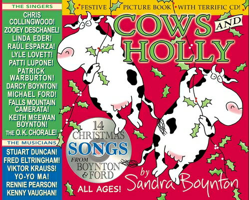Cows and Holly COWS & HOLLY [ Sandra Boynton ]