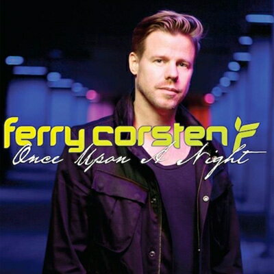 【輸入盤】Once Upon A Night 4 [ Ferry Corsten ]