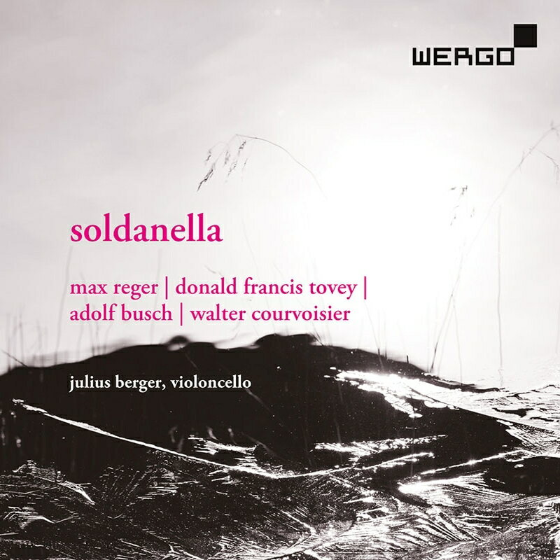 【輸入盤】ソルダネラ〜20世紀の無伴奏チェロ作品集　ユリウス・ベルガー