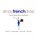 SIMPLY FRENCH DIVAS [ ([hE~[WbN) ]