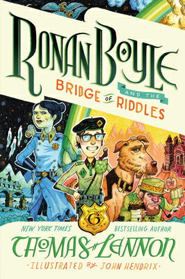 Ronan Boyle and the Bridge of Riddles RONAN BOYLE & THE BRIDGE OF RI （Ronan Boyle） [ Thomas Lennon ]