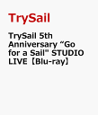 楽天楽天ブックスTrySail 5th Anniversary “GO FOR A SAIL