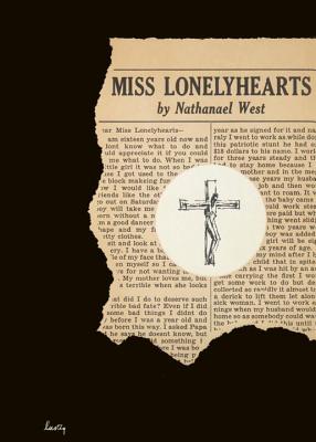Miss Lonelyhearts MISS LONELYHEARTS [ Nathanael West ]
