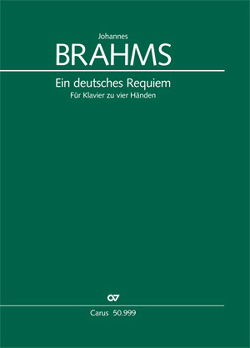 【輸入楽譜】ブラームス, Johannes: ドイツ・レクイエム Op.45 (独語): 連弾による伴奏付