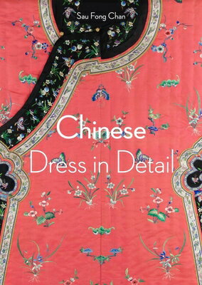 CHINESE DRESS IN DETAIL(H) [ SAU FONG CHAN ]