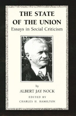 Here is social and intellectual criticism at its best."-- Jacques BarzunThis collection is the first chosen from Albert Jay Nock's entire work and the first new collection in nearly thirty-five years. It includes his best-known essays, some outstanding but neglected articles, and previously unpublished material.