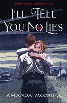 I'll Tell You No Lies ILL TELL YOU NO LIES [ Amanda McCrina ]