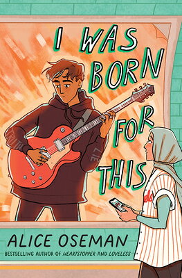 I Was Born for This I WAS BORN FOR THIS [ Alice Oseman ]