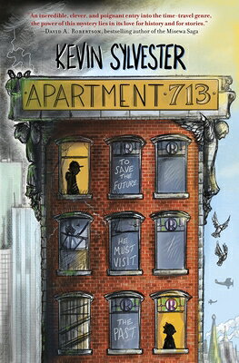 Apartment 713 APARTMENT 713 [ Kevin Sylvester ]