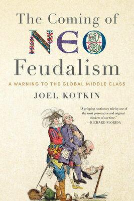 COMING OF NEO-FEUDALISM,THE(H)