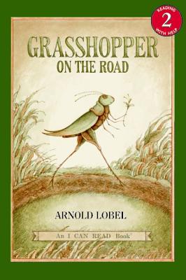 Grasshopper on the Road GRASSHOPPER ON THE ROAD （I Can Read Level 2） [ Arnold Lobel ]