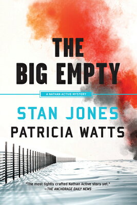 The Big Empty BIG EMPTY （Nathan Active Mystery） [ Stan Jones ]