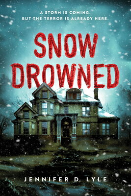 Rakuten - Snow Drowned SNOW DROWNED [ Jennifer D. Lyle ]