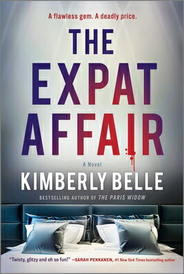 The Expat Affair EXPAT AFFAIR ORIGINAL/E [ Kimberly Belle ]