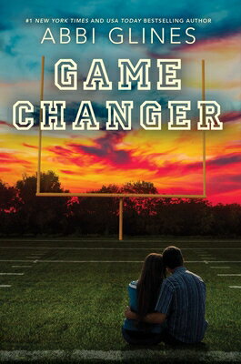 Game Changer GAME CHANGER R/E （Field Party） [ Abbi Glines ]