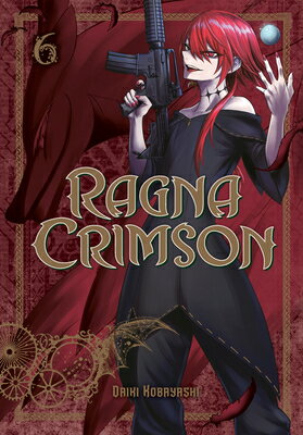Ragna Crimson 06 RAGNA CRIMSON 06 （Ragna Crimson） [ Daiki Kobayashi ]