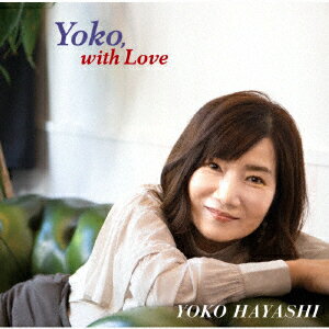 Yoko, with Love [ 林陽子 ]