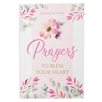 Words of Hope: Prayers to Bless Your Heart Devotional WORDS OF HOPE PRAYERS TO BLESS [ ー ]