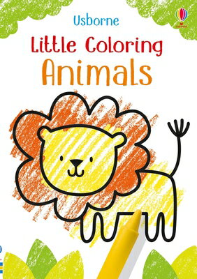 Little Coloring Animals LITTLE COLORING ANIMALS （Little Coloring） [ Kirsteen Robson ]