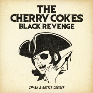 BLACK REVENGE [ THE CHERRY COKE$ ]