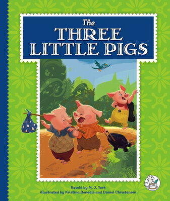The Three Little Pigs 3 LITTLE PIGS （Fairy Tale Classics） [ M. J. York ]