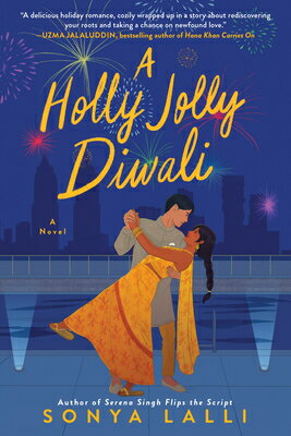 A Holly Jolly Diwali HOLLY JOLLY DIWALI [ Sonya Lalli ]