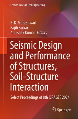 ��ŷ�֥å������㤨���Seismic Design and Performance of Structures, Soil-Structure Interaction: Select Proceedings of 8th SEISMIC DESIGN & PERFORMANCE O ��Lecture Notes in Civil Engineering�� [ B. K. Maheshwari ]�פβ����Ǥ������ʤ�85,250�ߤˤʤ�ޤ���