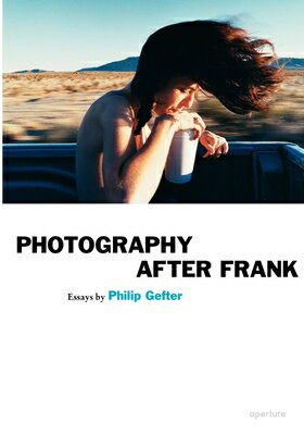 PHOTOGRAPHY AFTER FRANK(P)