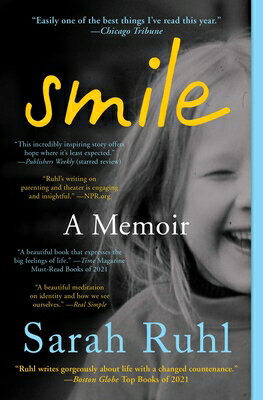 Smile: A Memoir SMILE [ Sarah Ruhl ]