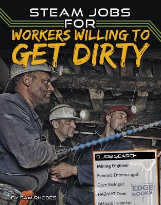 Steam Jobs for Workers Willing to Get Dirty STEAM JOBS FOR WORKERS WILLING （Steam Jobs） 