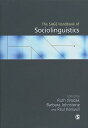 The Sage Handbook of Sociolinguistics SAGE HANDBK OF SOCIOLINGUISTIC [ Ruth Wodak ]