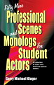 Winning short scenes for auditions and competitions adaptable for use by male or female actors with believable characterizations.