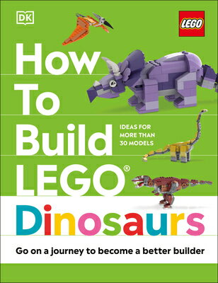 How to Build Lego Dinosaurs HT （How Lego） [ Jessica Farrell ]