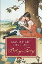 BETSY-TACY 1(B) MAUD HART/LENSKI LOVELACE, LOIS