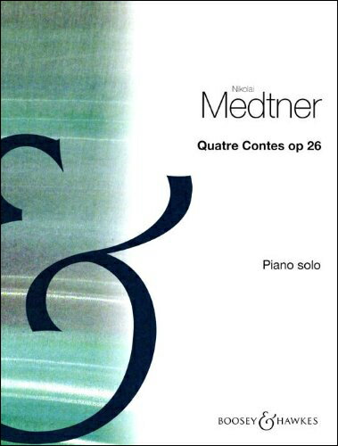 【輸入楽譜】メトネル, Nicorai Karlovich: 4つのおとぎ話 Op.26