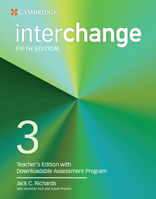 Interchange Level 3 Teacher's Edition with Downloadable Assessment Program INTERCHANGE LEVEL 3 TEACHERS / （Interchange） 