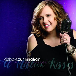 【輸入盤】Million Kisses [ Debbie Cunningham ]