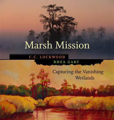 Nature photographer Lockwood and painter Gary joined forces for this photographic and oil-painting chronicle of the endangered Louisiana coastal wetlands, which are quickly disappearing at a rate of a football field-size area every 38 minutes.