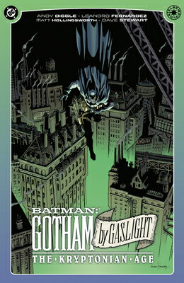 Batman: Gotham by Gaslight - The Kryptonian Age BATMAN GOTHAM BY GASLIGHT - TH 
