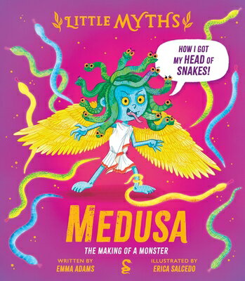 Little Myths Medusa: The Making of a Monster LITTLE MYTHS MEDUSA [ Emma Adams ]
