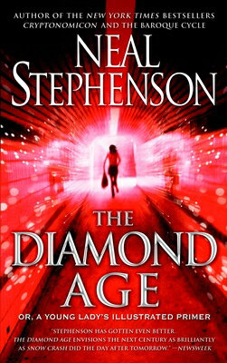 The Diamond Age: Or, a Young Lady's Illustrated 