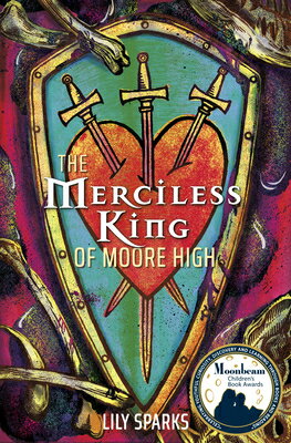 The Merciless King of Moore High MERCILESS KING OF MOORE HIGH [ Lily Sparks ]