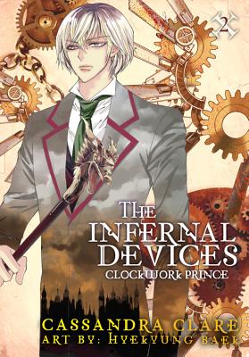 Clockwork Prince INFERNAL DEVICES BK2 CLOCKWOR Infernal Devices [ Ca...