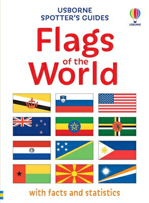 Spotter's Guides: Flags of the World SPOTTERS GUIDES FLAGS OF THE W （Spotter's Guides） [ Phillip Clarke ]