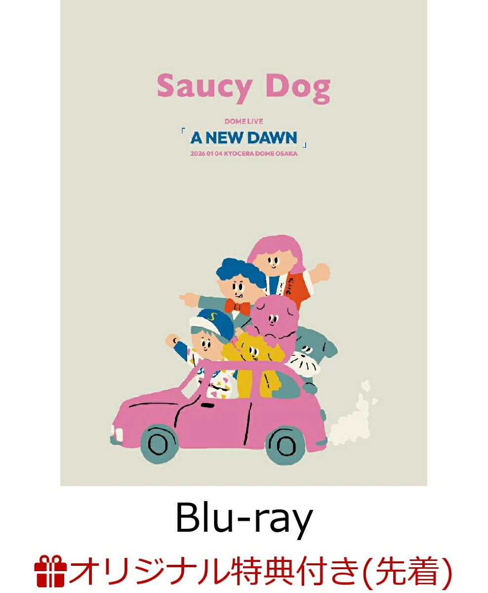 【楽天ブックス限定先着特典】Saucy Dog DOME LIVE 2026 「A NEW DAWN」20260104 KYOCERA DOME OSAKA【Blu-ray】(オリジナルポストカード(楽天ブックス ver.))