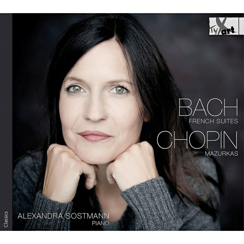 【輸入盤】バッハ：フランス組曲第3番、第5番、ショパン：マズルカ集 アレクサンドラ・ソストマン