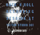 ROCK'N ROLL Recording Session at Victor Studio 301 (初回限定盤 CD＋DVD) [ 斉藤和義 ]